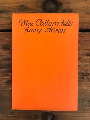 Mac Callum tells funny stories