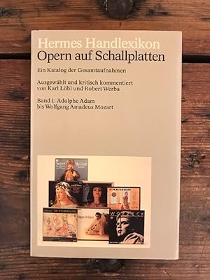 Seller image for Opern auf Schallplatten: EIn Katalog der Gesamtaufnahmen; Band 1: Adolphe Adam bis Wolfgang Amadeus Mozart for sale by Antiquariat Liber Antiqua