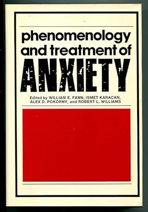 Imagen del vendedor de Phenomenology and Treatment of Anxiety a la venta por Book Happy Booksellers