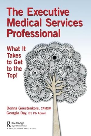 Image du vendeur pour Executive Medical Services Professional : What It Takes to Get to the Top! mis en vente par GreatBookPrices