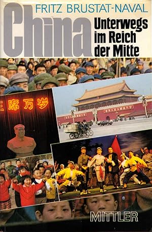 Bild des Verkufers fr China : unterwegs im Reich d. Mitte. zum Verkauf von Schrmann und Kiewning GbR