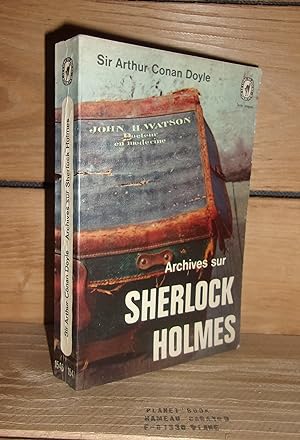Seller image for ARCHIVES SUR SHERLOCK HOLMES for sale by Planet's books