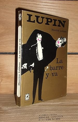 Image du vendeur pour ARSENE LUPIN : La barre-y-va mis en vente par Planet's books