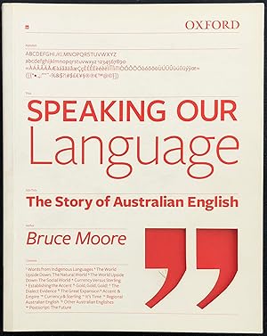 Speaking Our Language : The Story of Australian English.