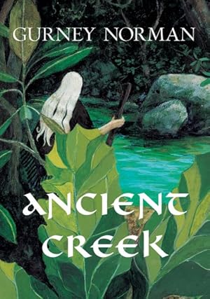 Bild des Verkufers fr Ancient Creek : A Folktale zum Verkauf von GreatBookPricesUK