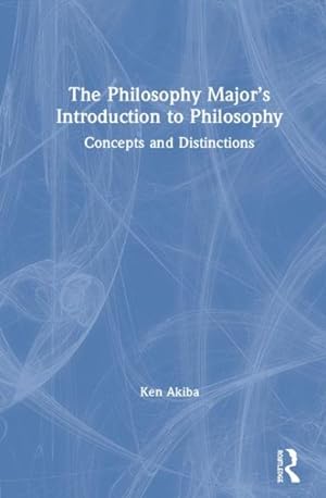 Seller image for Philosophy Major?s Introduction to Philosophy : Concepts and Distinctions for sale by GreatBookPrices
