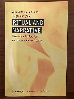 Seller image for Ritual and Narrative: Theoretical Explorations and Historical Case Studies (Cultural and Media Studies) for sale by Rosario Beach Rare Books