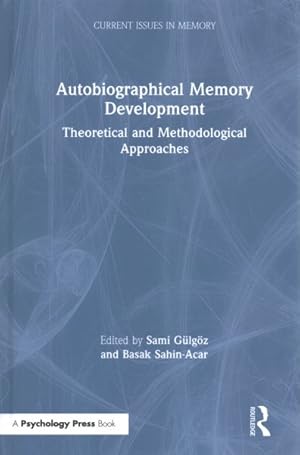 Bild des Verk�ufers f�r Autobiographical Memory Development : Theoretical and Methodological Approaches zum Verkauf von GreatBookPricesUK