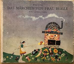 Imagen del vendedor de Das Mrchen von Frau Holle Bilder von Herbert Leupin a la venta por Hartmut Diekmann