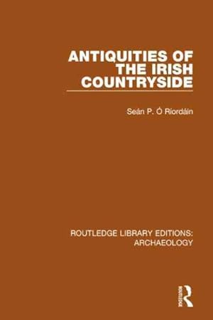 Seller image for Antiquities of the Irish Countryside for sale by GreatBookPrices