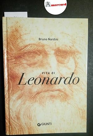 Nardini Bruno, Vita di Leonardo, Giunti, 2019