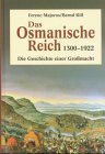 Bild des Verkufers fr Das Osmanische Reich 1300-1922 zum Verkauf von Gabis Bcherlager