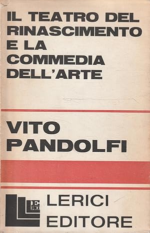 Seller image for Il teatro del Rinascimento e la Commedia dell'Arte for sale by Messinissa libri