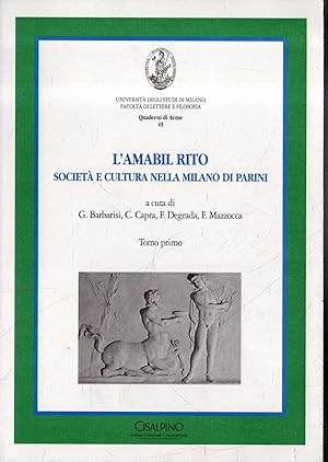 Seller image for L'amabil rito. Societ e cultura nella Milano del Parini for sale by Messinissa libri
