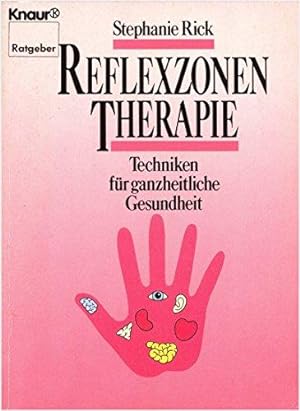 Immagine del venditore per Reflexzonentherapie. Techniken fr ganzheitliche Gesundheit. (Knaur Taschenbche venduto da Die Buchgeister