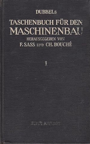 Bild des Verkufers fr Dubbels Tachenbuch fr den Maschinenbau. zum Verkauf von Die Buchgeister
