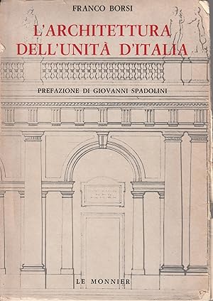 Immagine del venditore per L'architettura dell'Unit d'Italia venduto da Messinissa libri