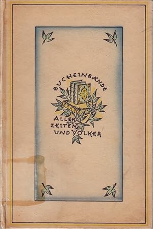 Imagen del vendedor de Bucheinbnde aller Zeiten und Vlker. a la venta por Die Buchgeister