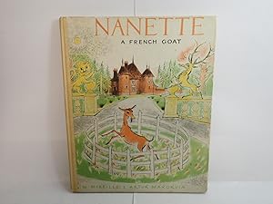 Seller image for Nanette A French Goat, Mireille & Arthur Marokvia, The Worlds Work 1962 for sale by Devils in the Detail Ltd