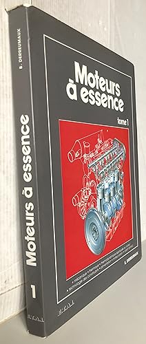 Moteurs à essence, tome 1