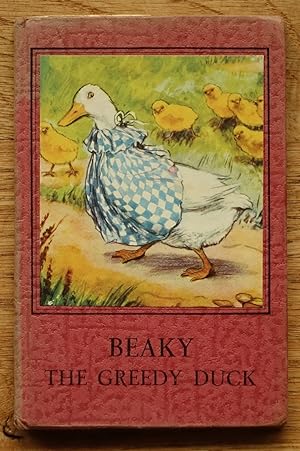 Seller image for Beaky the Greedy Duck for sale by Books at yeomanthefirst