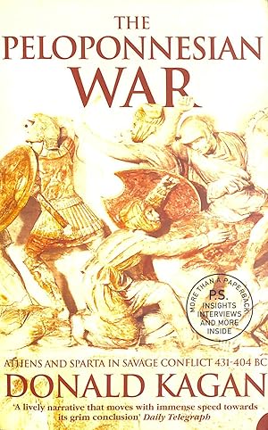 Immagine del venditore per The Peloponnesian War: Athens and Sparta in Savage Conflict 431-404 BC venduto da M Godding Books Ltd