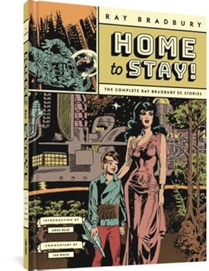 Bild des Verkufers fr Home to Stay!: The Complete Ray Bradbury EC Stories zum Verkauf von AHA-BUCH GmbH
