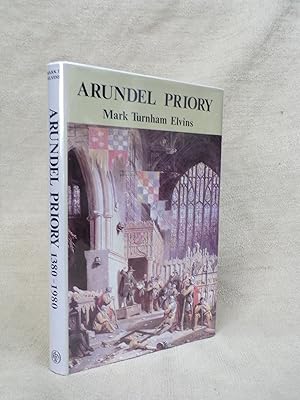 Seller image for ARUNDEL PRIORY 1380-1980. THE COLLEGE OF THE HOLY TRINITY for sale by Gage Postal Books