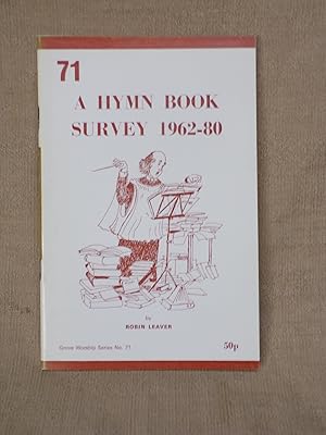 Bild des Verkufers fr A HYMN BOOK SURVEY 1962-80. GROVE WORSHIP SERIES NO. 71. zum Verkauf von Gage Postal Books