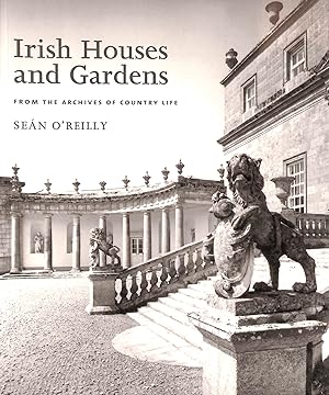 Seller image for Irish Houses & Gardens: From the Archives of "Country Life" for sale by M Godding Books Ltd