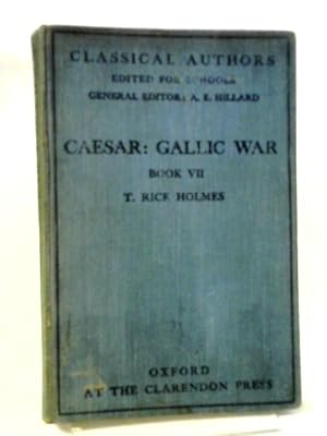 Imagen del vendedor de C. Iuli Caesaris Commentarii Rerum In Gallia Gestarum VII, A. Hirti Commentarius VIII. a la venta por World of Rare Books