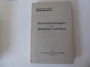 Bild des Verkufers fr Kleinkhlanlagen fr Gewerbe und Haus. Leinen zum Verkauf von Deichkieker Bcherkiste