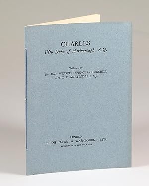 Imagen del vendedor de Charles, IXth Duke of Marlborough, K.G. Winston Churchill's eulogy of his "oldest and dearest friend", his cousin, the IXth Duke of Marlborough a la venta por Churchill Book Collector ABAA/ILAB/IOBA