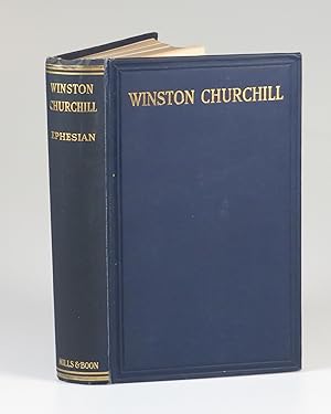 Seller image for Winston Churchill, Being an account of the life of the Right Hon. Winston Leonard Spencer Churchill for sale by Churchill Book Collector ABAA/ILAB/IOBA