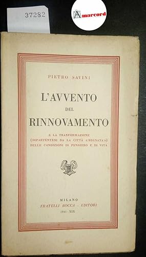 Savini Pietro, L'Avvento del Rinnovamento, Bocca, 1941
