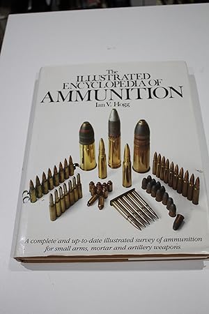 Seller image for Illustrated Encyclopaedia of Ammunition for sale by Orb's Community Bookshop
