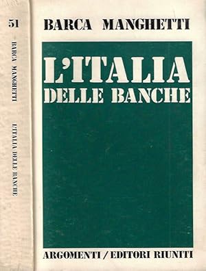 Bild des Verkufers fr L'Italia delle banche zum Verkauf von Biblioteca di Babele