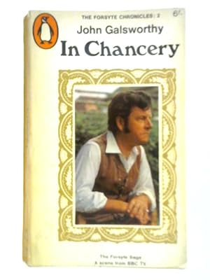 Immagine del venditore per In Chancery - Book 2 of The Forsyte Chronicles venduto da World of Rare Books