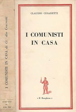 Bild des Verkufers fr I Comunisti In Casa zum Verkauf von Biblioteca di Babele