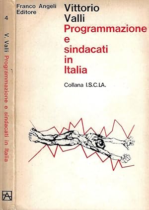 Image du vendeur pour Programmazione e sindacati in Italia mis en vente par Biblioteca di Babele