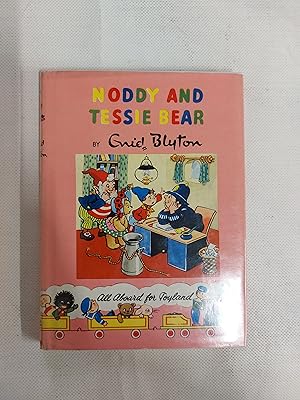 Seller image for Noddy And Tessie Bear for sale by Cambridge Rare Books