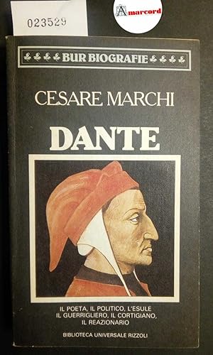 Marchi Cesare, Dante, BUR, 1985