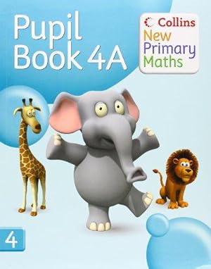 Seller image for Collins New Primary Maths Pupil Book 4A: Engaging, differentiated activities for the renewed Maths Framework for sale by WeBuyBooks