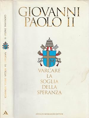 Seller image for Varcare la soglia della speranza for sale by Biblioteca di Babele