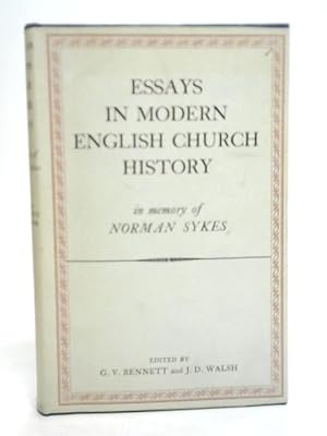 Bild des Verkufers fr Essays in Modern English Church History in Memory of Norman Sykes zum Verkauf von World of Rare Books