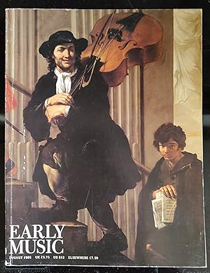 Seller image for Early Music August 1985 / "Messiah" and Progress in Victorian England (pp. 339-348) Howard E. Smither Handel's London Theatre Orchestra (pp. 349-357) Donald Burrows 'La Pecorina' at Mantua, "Musica Nova" at Florence (pp. 358-366) David S. Butchart New Light on Ockeghem's "Missa 'Mi-mi'" (pp. 367-375) Haruyo Miyazaki The Guitar and Italian Song (pp. 376-383) Richard d'A Jensen A Trio in C Major for Recorder, Violin and Continuo by J. S. Bach? (pp. 384-390) Michael Marissen 16th-Century Venetian Wind Instrument Makers and Their Clients (pp. 391-397) Giulio M. Ongaro for sale by Shore Books