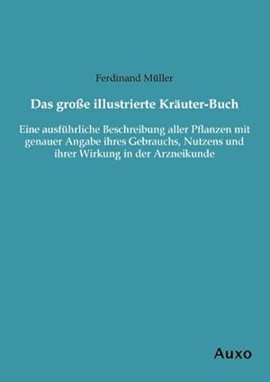 Bild des Verkufers fr Das groe illustrierte Kruter-Buch zum Verkauf von BuchWeltWeit Ludwig Meier e.K.
