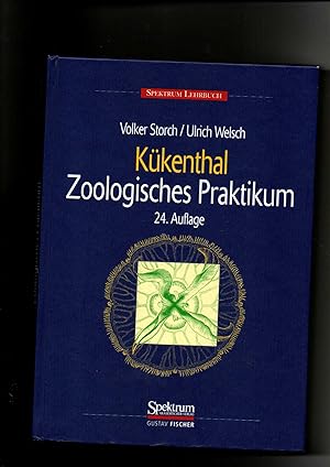 Bild des Verkufers fr Storch, Welsch, Kkenthal - Kkenthals Leitfaden fr das Zoologische Praktikum / 24. Auflage zum Verkauf von sonntago DE