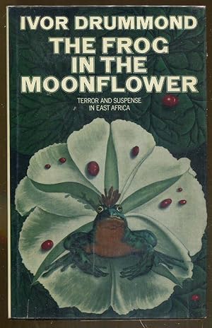 Seller image for The Frog in the Moonflower for sale by Dearly Departed Books