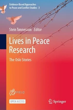 Bild des Verkufers fr Lives in Peace Research : The Oslo Stories zum Verkauf von GreatBookPrices